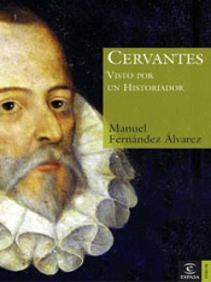cover image of Cervantes visto por un historiador